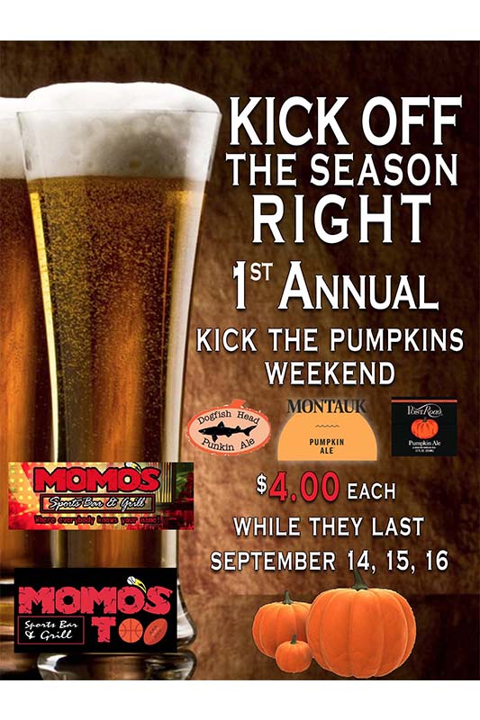 1st Annual Kick the Pumpkins Weekend at Momo's